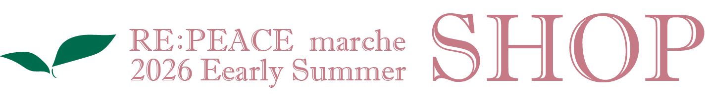 RE:PEACE marché SHOP